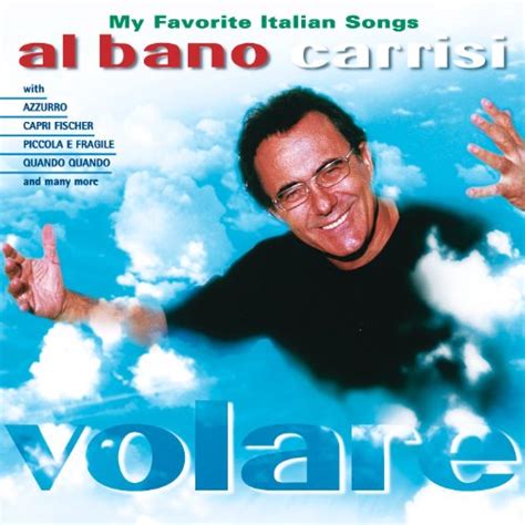 Volare By Al Bano Carrisi On Amazon Music Amazon Co Uk