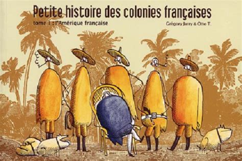 Petite histoire des colonies françaises BD informations cotes