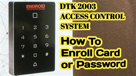 Dtk 2003 Access Control System Endroid Usa How To Enroll Card Or Password In Hindi Youtube