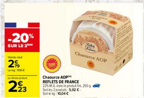 Promo Chaource Aop Reflets De France Chez Carrefour Icatalogue Fr