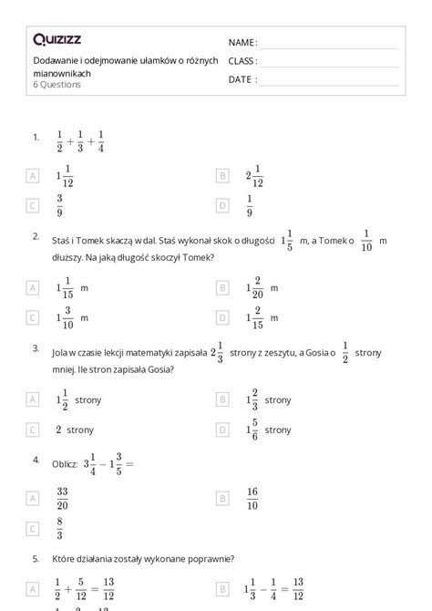 Ponad 50 Dodawanie Ułamków O Różnych Mianownikach Arkuszy W Quizizz