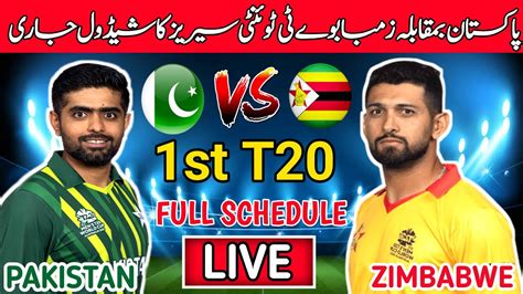 Pakistan Vs Zimbabwe St T Time And Date Pak Vs Zim T Match