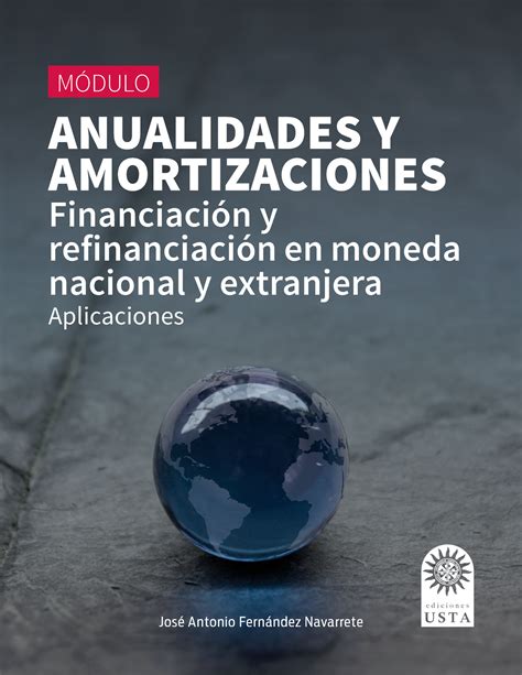 Anualidades amortizacion 5dic MÓDULO ANUALIDADES Y AMORTIZACIONES