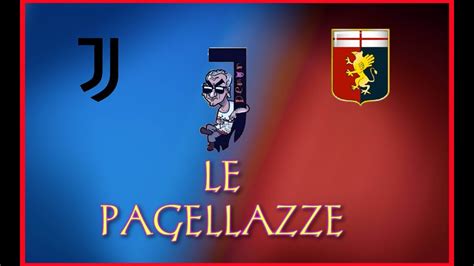 Coppa Italia Juventus Genoa Le Pagellazze Youtube