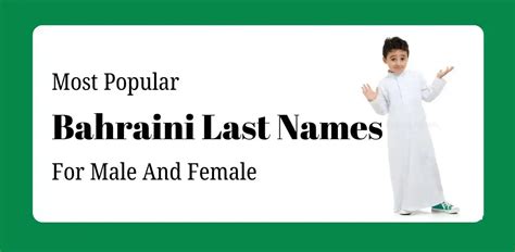 Most Popular Bahraini Last Names For Male And Female