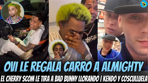 Ovi Le Regala Carro A Almighty El Cherry Scom Le Tira A Bad Bunny