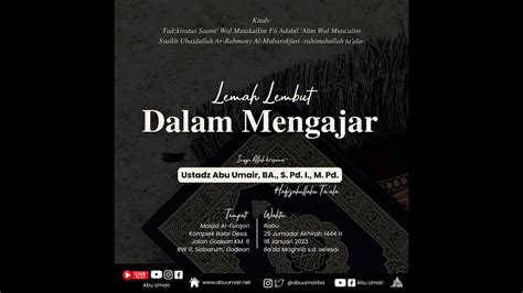 Lemah Lembut Dalam Mengajar Kitab Tadzkirotus Sami Wal Mutakallim