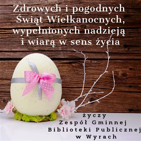 Życzenia Gminna Biblioteka Publiczna w Wyrach