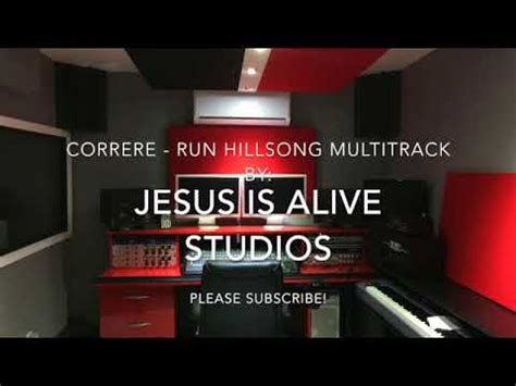 Correre Run Hillsong Multitrack By Jesus Is Alive Studios Youtube