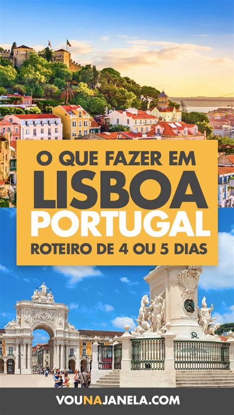 O Que Fazer Em Lisboa Em Dias Roteiro Completo Artofit