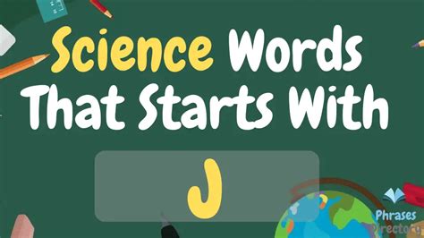 101 Science Words That Start With J Quiz Phrases Directory