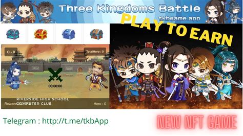 Three Kingdom Battle New NFT Gameplay Play To Earn Huge Potential