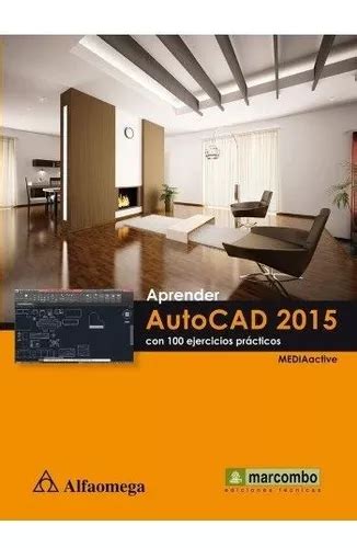 Libro Aprender Autocad 2015 Con 100 Ejercicios Prácticos Cuotas sin