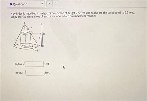 Solved A Cylinder Is Inscribed In A Right Circular Cone