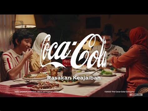 Coca Cola Rasakan Keajaiban Ramadan Bersama Tvc Edisi Iklan