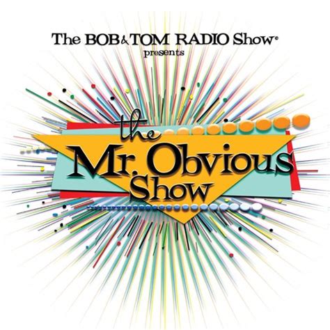 Stream The Bob & Tom Show | Listen to Mr. Obvious playlist online for ...