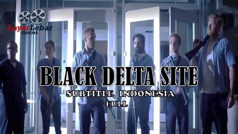 FILM ACTION TERBARU SUBTITLE INDONESIA CINEMA LAYAR LEBAR YouTube