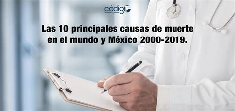 Las Principales Causas De Muerte En El Mundo Y M Xico