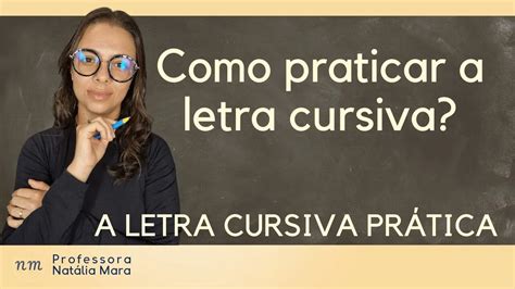 Como praticar a letra cursiva? | Qual é a letra cursiva mais simples de