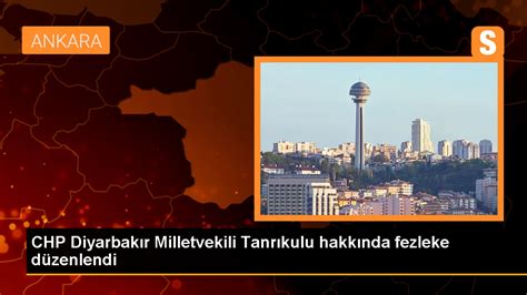 Ankara Cumhuriyet Başsavcılığı Sezgin Tanrıkulu hakkında fezleke hazırladı