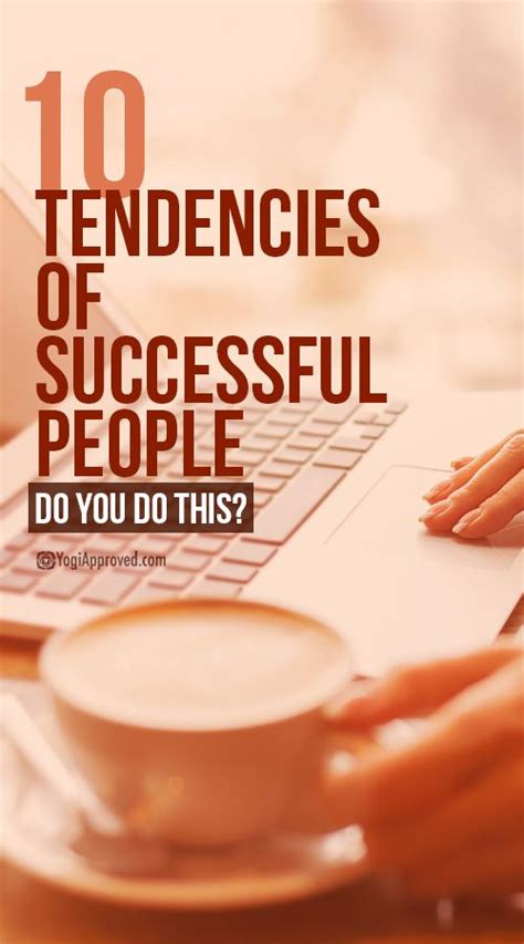 9 Tendencies Highly Successful People Have In Common Successful