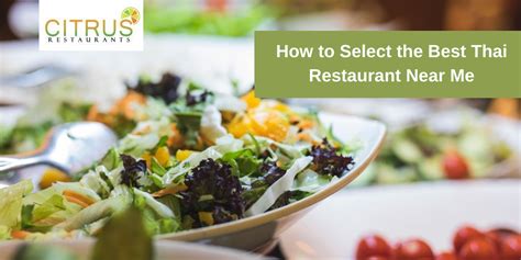 How To Select The Best Thai Restaurant Near Me