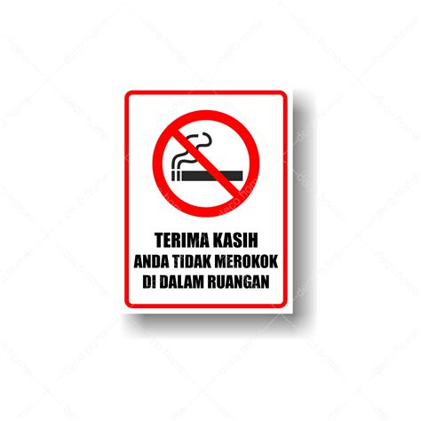 Sticker Waterproof Terimakasih Tidak Merokok Dilarang Membuang Puntung