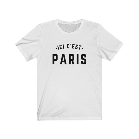 Ici C Est Paris T Shirt This Is Paris Tee Welcome To Etsy