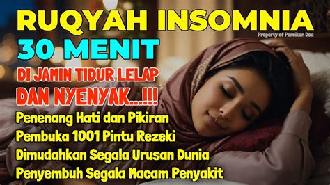 Gangguan Tidur Dengarkan Ini Ruqyah Insomnia Susah Tidur Malam Surah