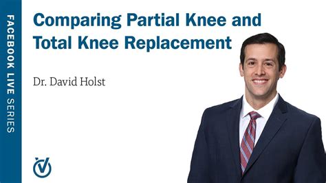 Comparing Partial Knee And Total Knee Replacement YouTube