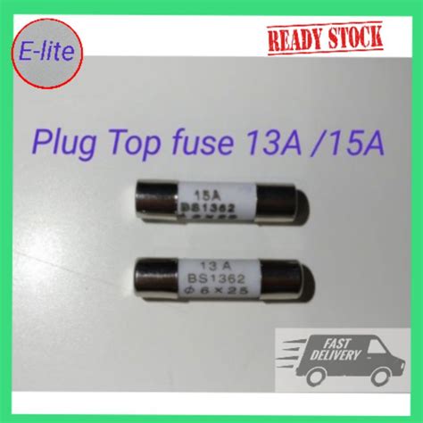 Plug Top fuse 13A /15A (ceramic) | Shopee Malaysia