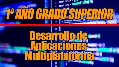 CICLO FORMATIVO DE GRADO SUPERIOR DE INFORMATICA DAM Y DAW