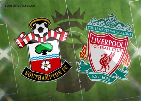 Southampton f.c. vs Liverpool Timeline | Sportmediaset