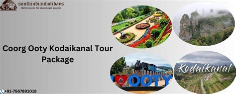 Coorg Ooty Kodaikanal Tour Package