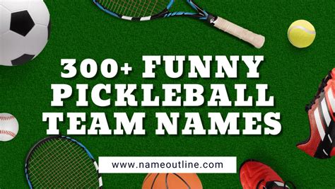 300 Funny Pickleball Team Names Name Outline