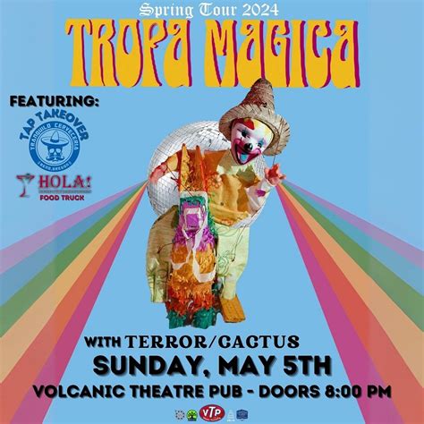 Tropa Magica W Terror Cactus Cinco De Mayo Party Tickets At Volcanic