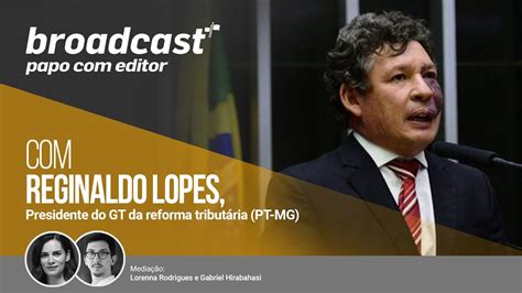 Papo Editor Reginaldo Lopes PT MG Se Executivo não tem postura