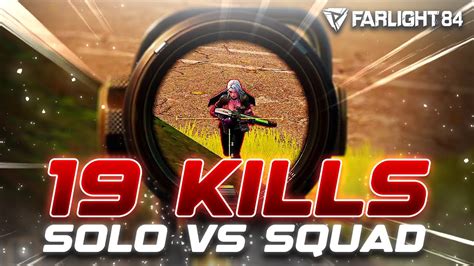 Unbelievable 19 KILL Solo Vs Squad Clash In Farlight 84 What Happened