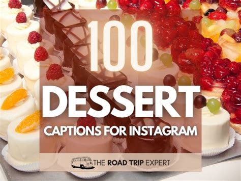 Heavenly Dessert Captions For Instagram Funny Quotes