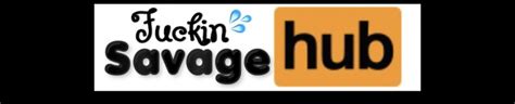 Fuckin Savage 1 S Porn Videos Pornhub