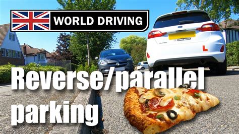 Reverse Parallel Parking Pizza Slice Method Uk Driving Test Manoeuvres Youtube