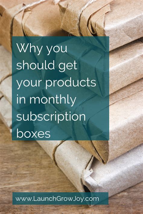 Monthly subscription boxes - Launch Grow Joy