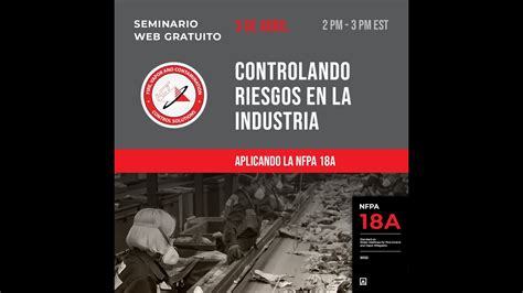 Controlando Riesgos En La Industria Con La Nfpa A Youtube