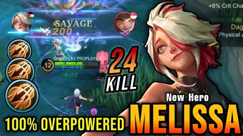 Savage 24 Kills New Hero Melissa 100 Overpowered Build Top 1