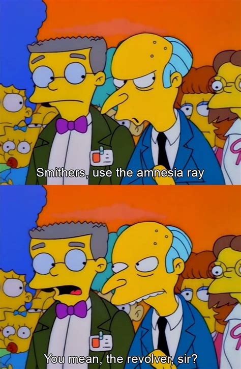 Smithers | Simpsons funny, Funny, The simpsons