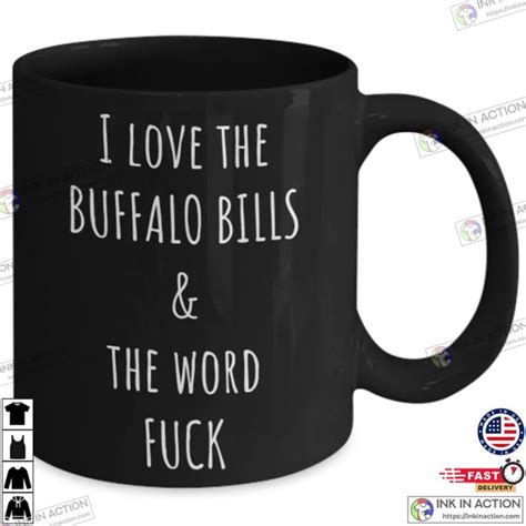 I Love The Buffalo Bills The Word Fuck Coffee Mug Print Your Thoughts Tell Your Stories