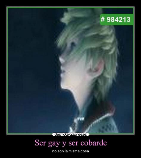 Ser Gay Y Ser Cobarde Desmotivaciones