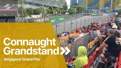 Updated F1 Singapore Connaught Grandstand Drs Zone 3 Day Tickets