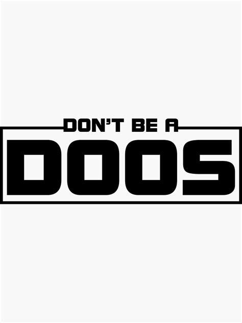 Don T Be A Doos Sticker For Sale By Dalwyndr Redbubble