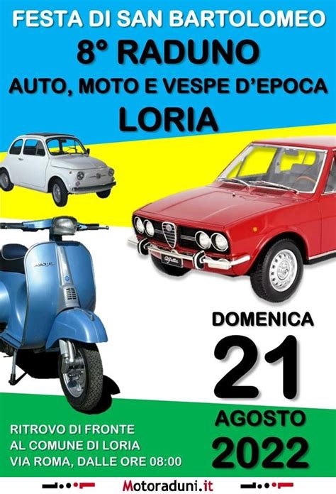 8 RADUNO AUTO MOTO E VESPE DEPOCA Motoraduno Loria TV Dal 21 08